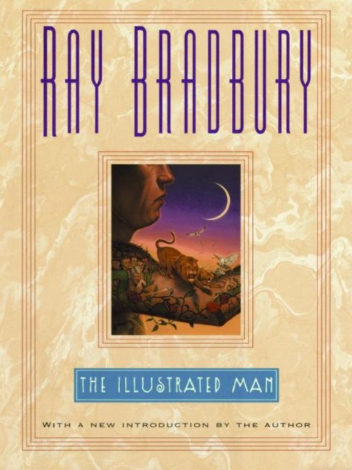 Title details for The Illustrated Man by Ray Bradbury - Available